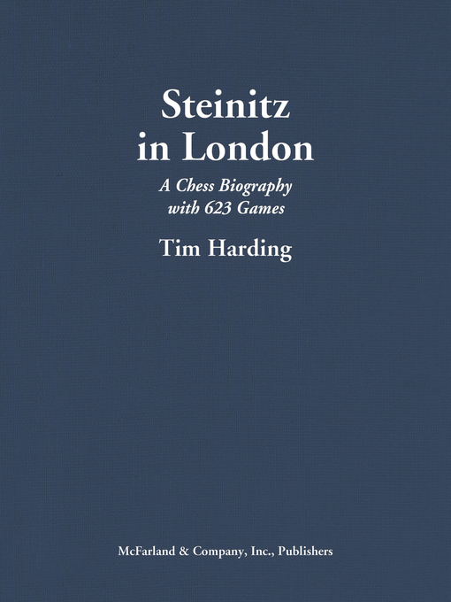 Title details for Steinitz in London by Tim Harding - Available